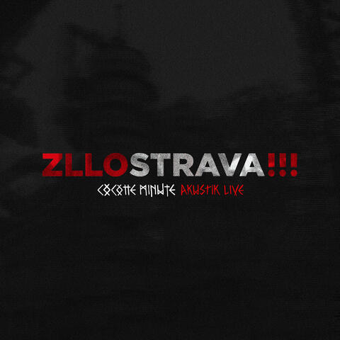 ZLLOSTRAVA!!!