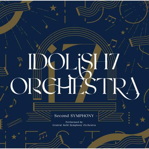 IDOLiSH7 ORCHESTRA -Second SYMPHONY-