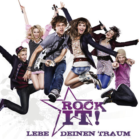 ROCK IT! - Lebe Deinen Traum
