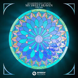 My Sweet Heaven (feat. Stealth)