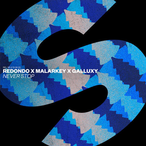 Redondo x MALARKEY x Galluxy
