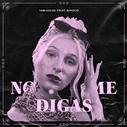 No Me Digas (feat. Bimoud)