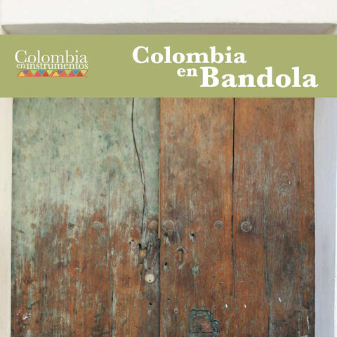 Colombia en Bandola Vol.II