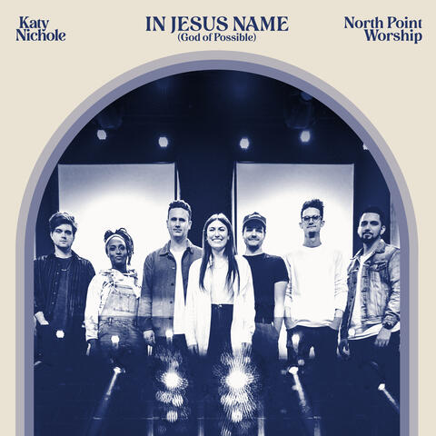 Katy Nichole & North Point Worship