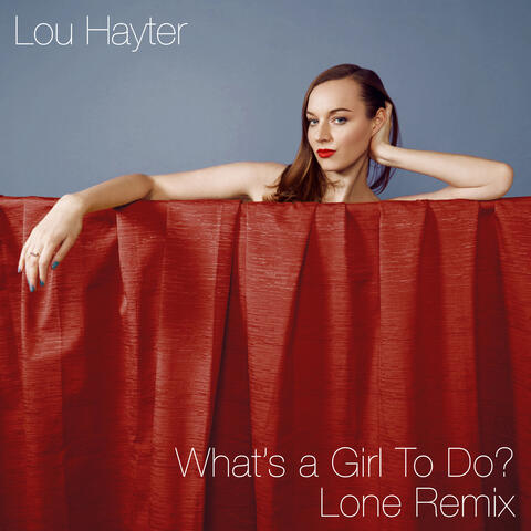 What's a Girl to Do?