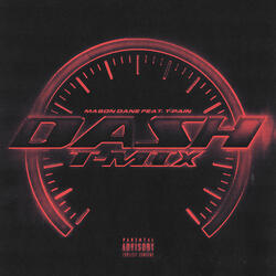 DASH (feat. T-Pain)