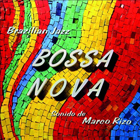 Bossa Nova: Brazilian Jazz