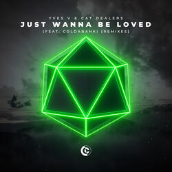 Just Wanna Be Loved (feat. Coldabank)