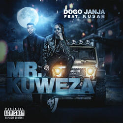 Mr Kuweza (feat. Kusah)