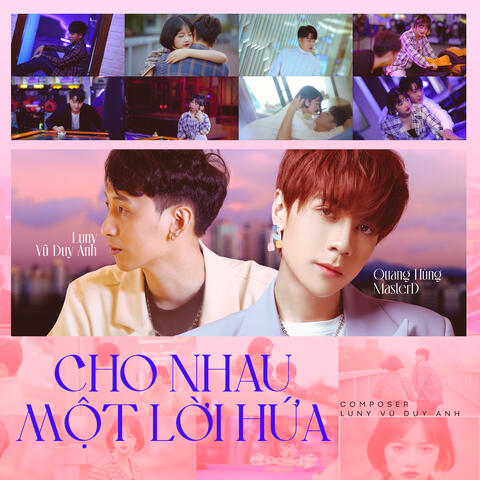 Cho Nhau Một Lời Hứa (feat. Luny Vũ Duy Anh)