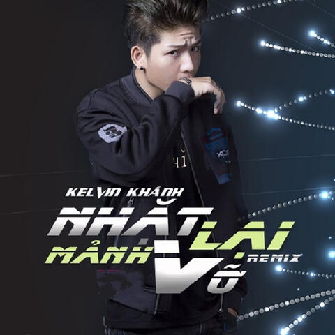 Nhặt Lại Mảnh Vỡ