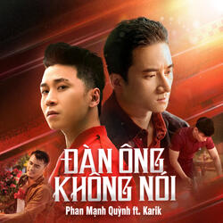 Đàn Ông Không Nói (feat. Karik)