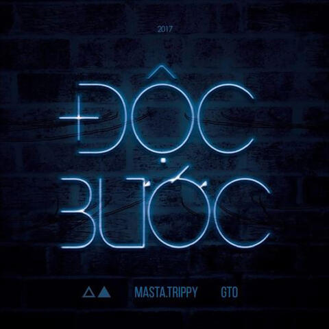 Độc Bước (feat. Deluvi, GTO)