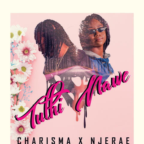 Charisma and Njerae
