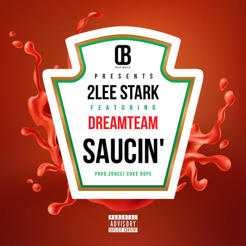 Saucin (feat. Dream Team)