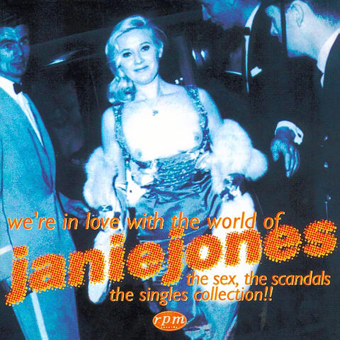 We're In Love With The World Of Janie Jones