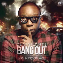 Bang Out (feat. AKA, K.O and Nasty C)