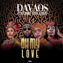 Oh My Love (feat. Eddy Kenzo)