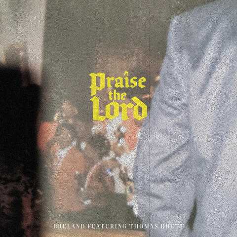 Praise The Lord (feat. Thomas Rhett)