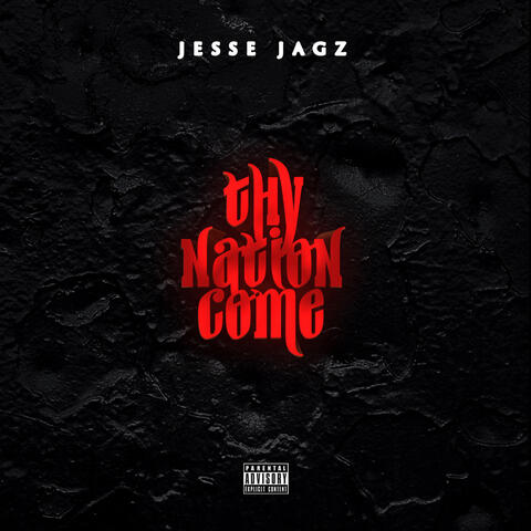 Jagz Nation, Vol.1: Thy Nation Come