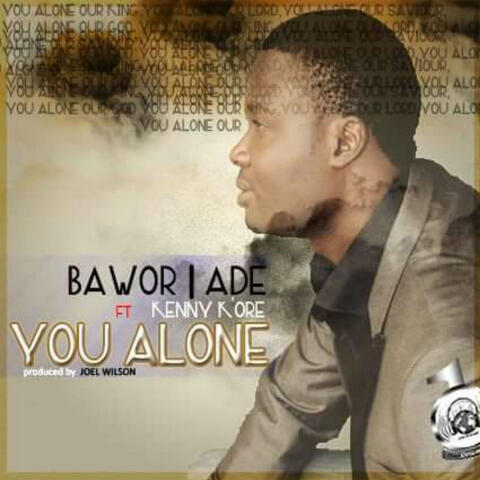 You Alone (feat. Kenny K'ore)