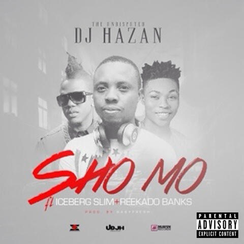 Sho Mo (feat. Icebergslim & Reekado Banks)