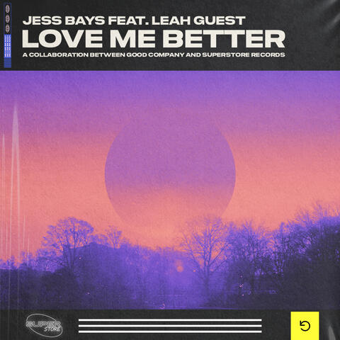 Love Me Better (feat. Leah Guest)