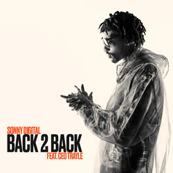 Back 2 Back (feat. CEO Trayle)