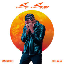 So Soon (feat. Tellaman)