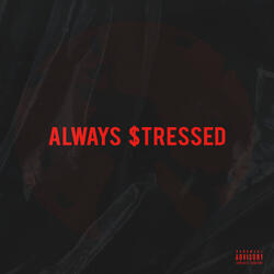 Always Stressed