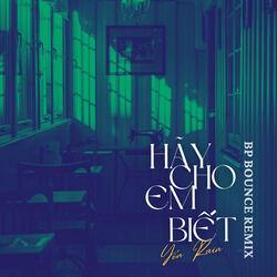 Hãy Cho Em Biết