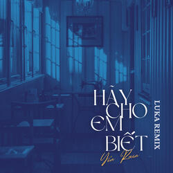 Hãy Cho Em Biết