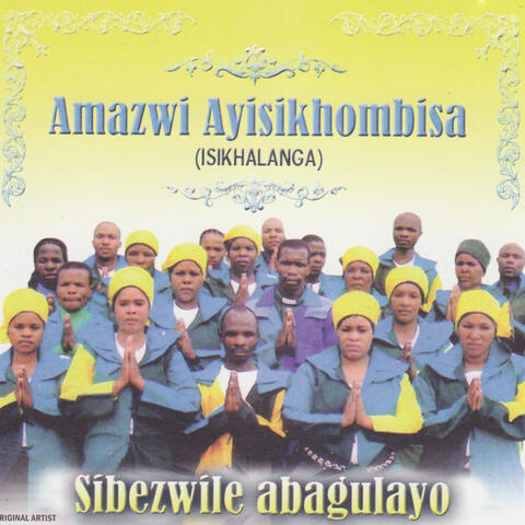Sibezwile Abagulayo