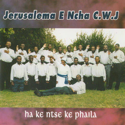 Jerusalema E Ncha C.W.J