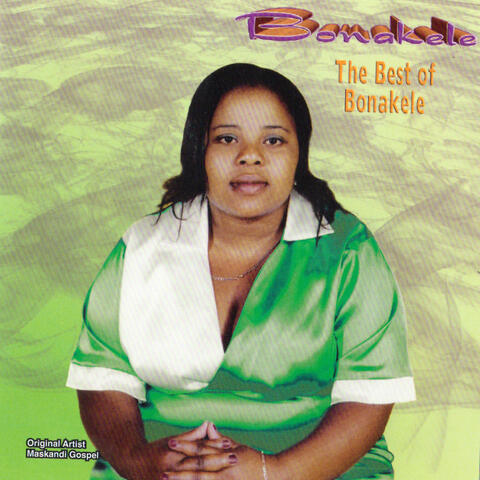 The Best Of Bonakele