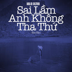 Sai Lầm Anh Không Tha Thứ