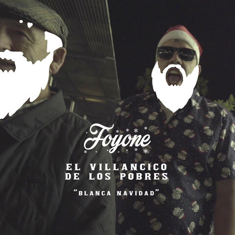 El Villancico de Los Pobres / Blanca Navidad