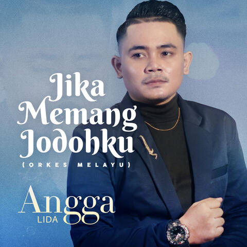 Jika Memang Jodohku