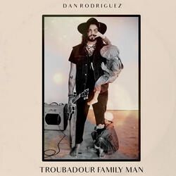Troubadour Family Man
