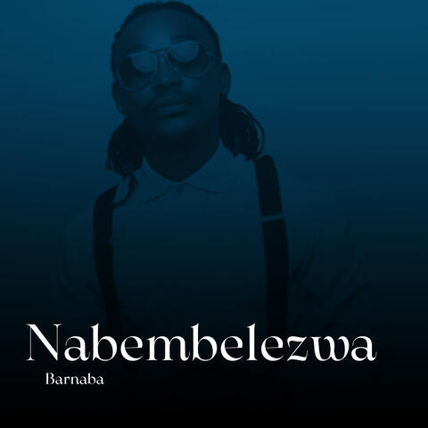 Nabembelezwa