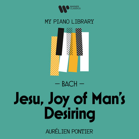 Bach: Jesu, Joy of Man's Desiring, BWV 147