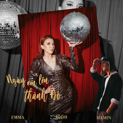 Ngày em lên thành đô (feat. Hamin)
