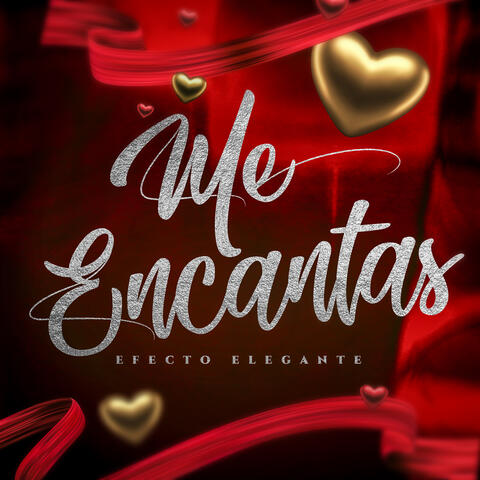 Me Encantas