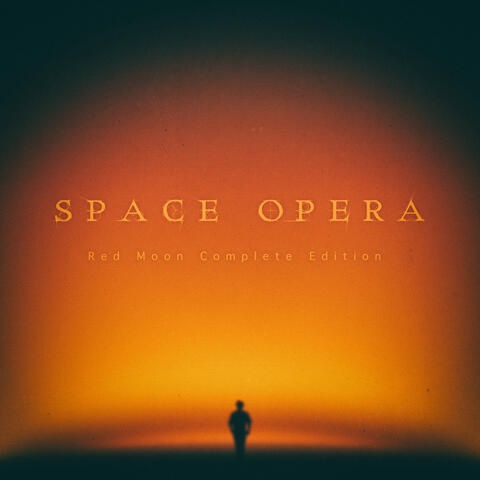 SPACE OPERA (Red Moon : Complete Edition)