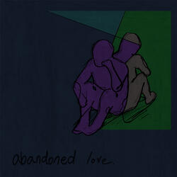 my abandoned love