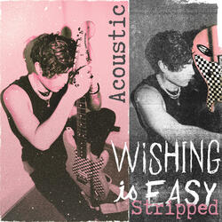 Wishing Is Easy