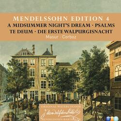 Mendelssohn: A Midsummer Night's Dream, Op. 61, MWV M13: Melodram. "Über Täler und Höh'n"