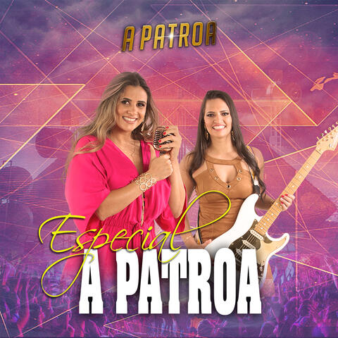 Especial A Patroa