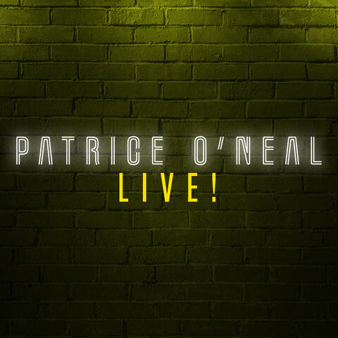 Patrice O'Neal Live!