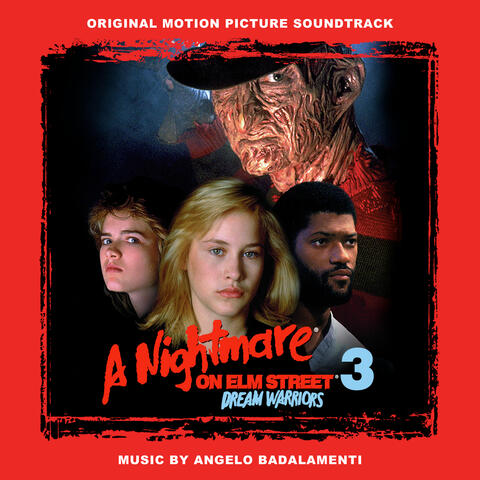 A Nightmare on Elm Street 3: Dream Warriors (Original Motion Picture Soundtrack)